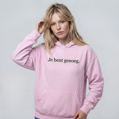 Je bent genoeg Hoodie