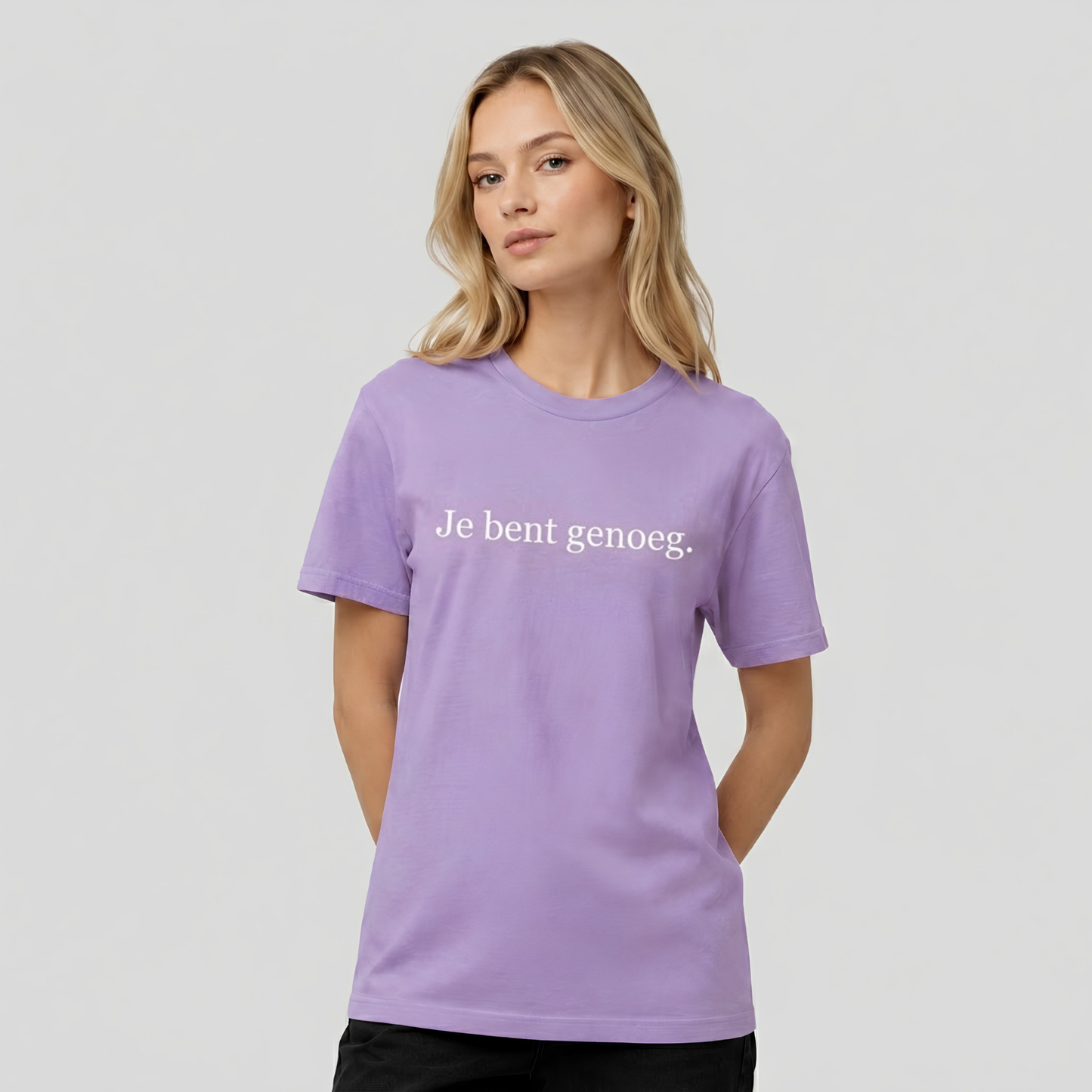 Je bent genoeg T-shirt