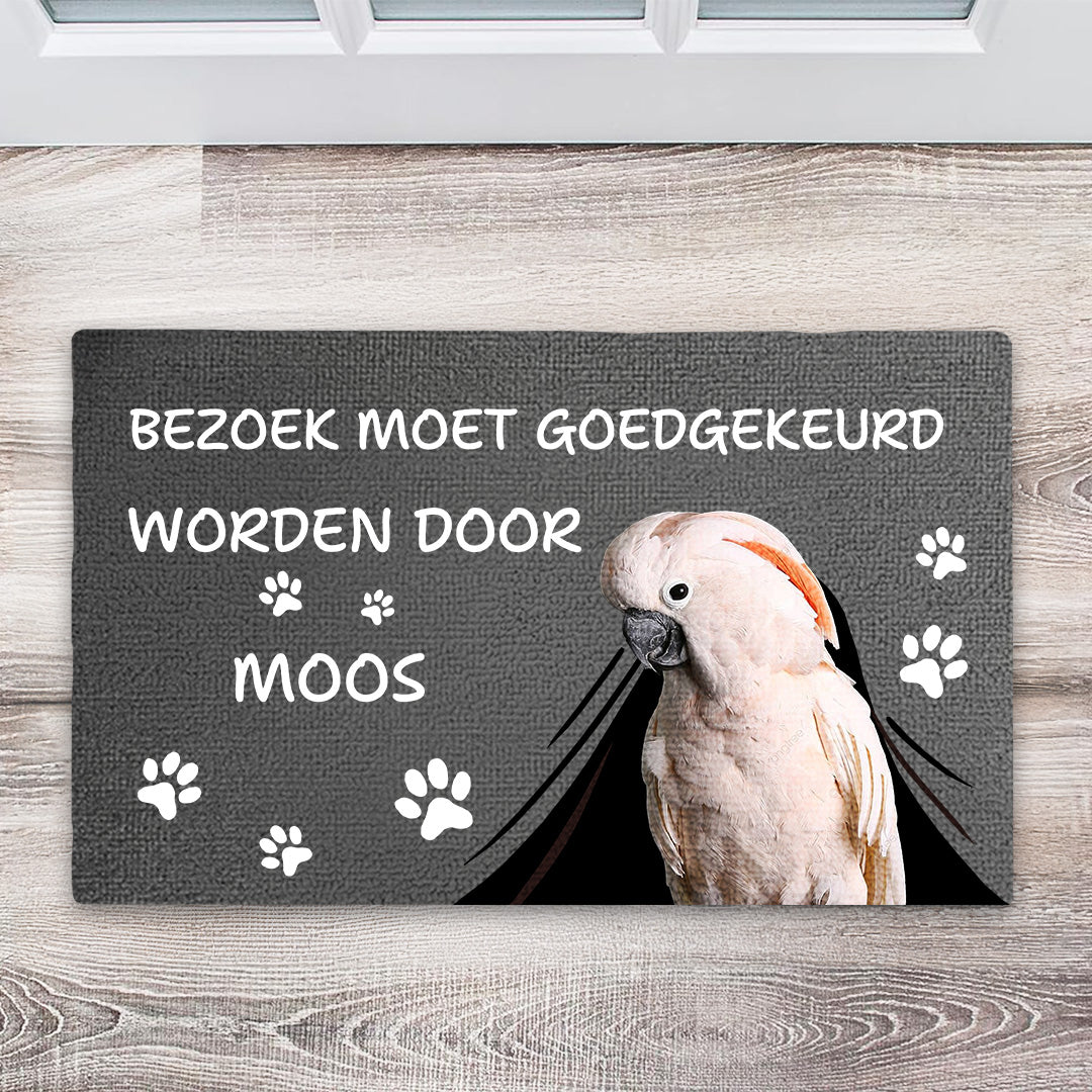 Bezoek Moet Goedgekeurd Worden  Door - Cadeau voor Huisdiereigenaren - Gepersonaliseerde Deurmat