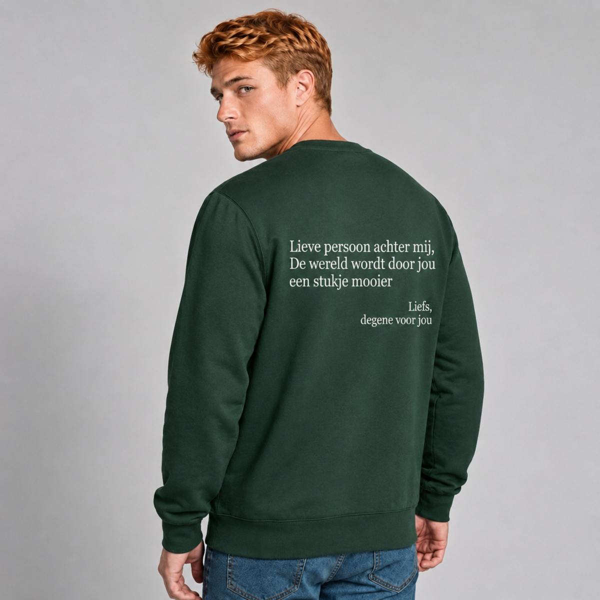 Je bent genoeg sweatshirt